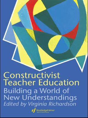 Cover of the book Constructivist Teacher Education by Lowe and Dockrill