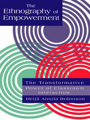 Cover of the book The Ethnography Of Empowerment: The Transformative Power Of Classroom interaction by Pervaiz Salik