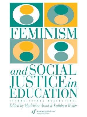 Cover of the book Feminism And Social Justice In Education by Carlos Alberto Montaner