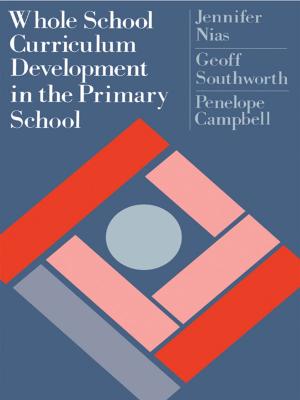 Cover of the book Whole School Curriculum Development In The Primary School by Ron P. Dore
