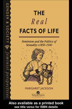 Cover of the book The Real Facts Of Life by Sigurdur Gylfi Magnusson, David Olafsson