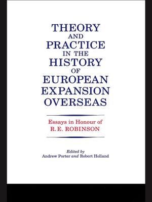 Cover of the book Theory and Practice in the History of European Expansion Overseas by G. F. Stout