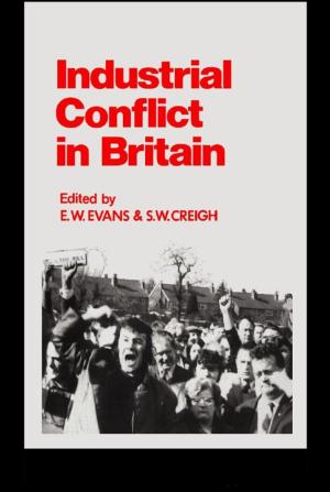 Cover of the book Industrial Conflict in Britain by Peter Hodgkinson