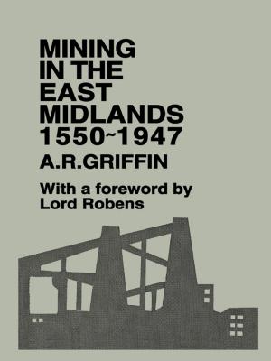 Cover of the book Mining in the East Midlands 1550-1947 by H. H. Lamb