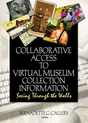 Cover of the book Collaborative Access to Virtual Museum Collection Information by Errol Mendes, Ozay Mehmet