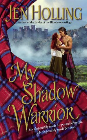 Cover of the book My Shadow Warrior by Meredith Duran