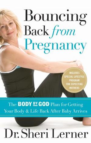 Cover of the book Bouncing Back from Pregnancy by John Rosemond