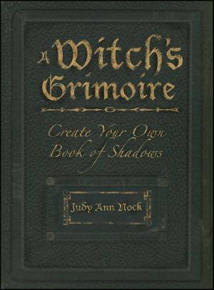 Cover of the book A Witch's Grimoire by Ruth Edna Kelley