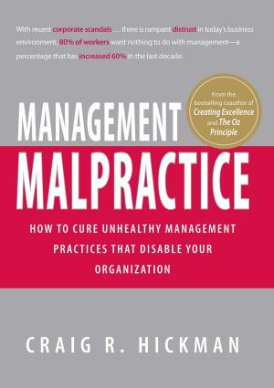 Cover of the book Management Malpractice by David Dillard-Wright, Heidi E Spear, Paula Munier