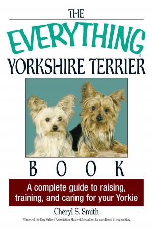 Book cover of The Everything Yorkshire Terrier Book