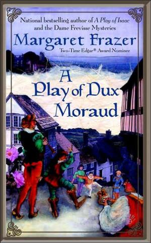 Cover of the book A Play of Dux Moraud by Gabriel Weinberg, Justin Mares