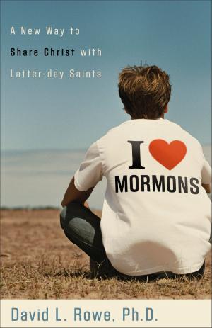 Cover of the book I Love Mormons by John Richard Sack