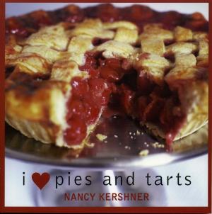 Cover of the book I Love Pies and Tarts by Herbie J Pilato, Joel Eisenberg