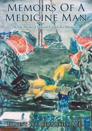 Cover of the book Memoirs of a Medicine Man by Marcia Meikle-Naughton