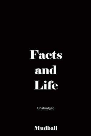 Cover of the book Facts and Life by Kingstone Ngwira