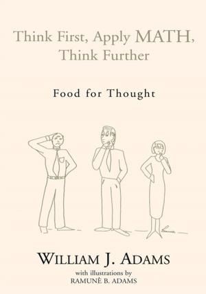 Book cover of Think First, Apply Math, Think Further