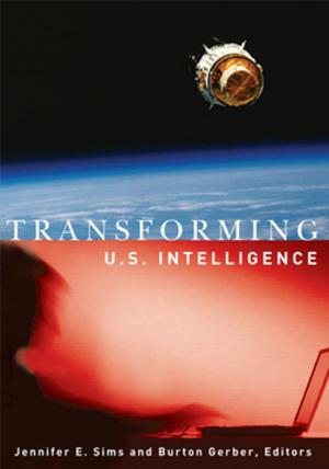 Cover of the book Transforming U.S. Intelligence by Johannes Morsink