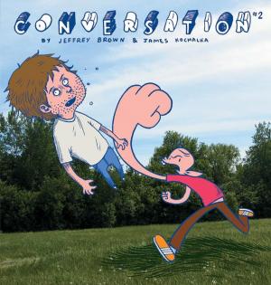 Cover of the book Conversation 2 by Zander Cannon, Kevin Cannon
