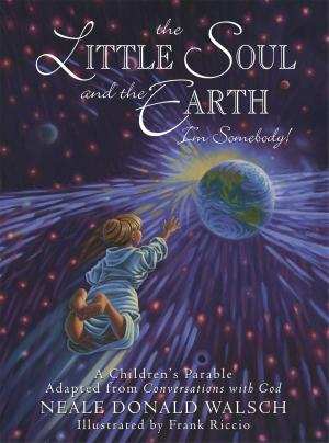 Cover of the book The Little Soul and the Earth by Jenniffer Weigel