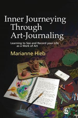 Cover of the book Inner Journeying Through Art-Journaling by Sue Rolfe
