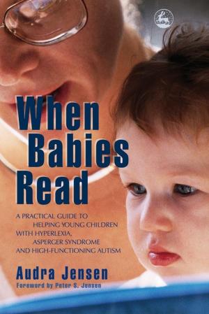 Cover of the book When Babies Read by Leslie Hicks, Sarah Gorin, Gwyther Rees, Mike Stein