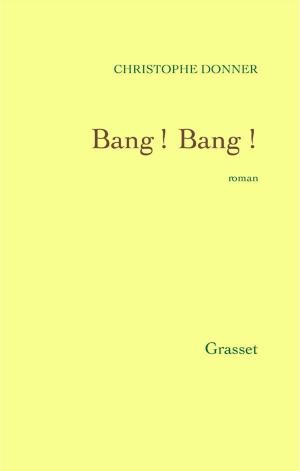 Cover of the book Bang! Bang ! by Nan McCarthy