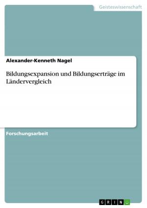 Cover of the book Bildungsexpansion und Bildungserträge im Ländervergleich by Pet Er