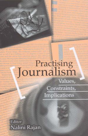 Cover of the book Practising Journalism by Jeff Ferrell, Professor Keith J. Hayward, Professor Jock Young