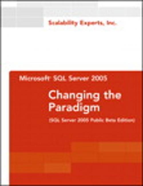 Cover of the book Microsoft SQL Server 2005 by Scalability Experts, Inc., Pearson Education
