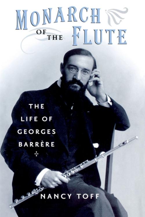 Cover of the book Monarch of the Flute by Nancy Toff, Oxford University Press