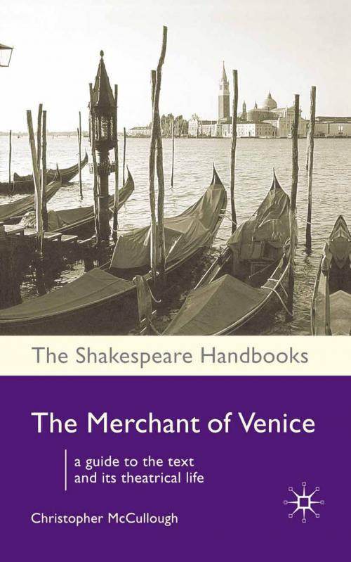 Cover of the book The Merchant of Venice by Christopher McCullough, Macmillan Education UK