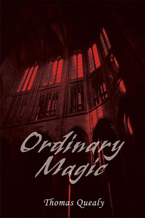 Cover of the book Ordinary Magic by Thomas Quealy, iUniverse