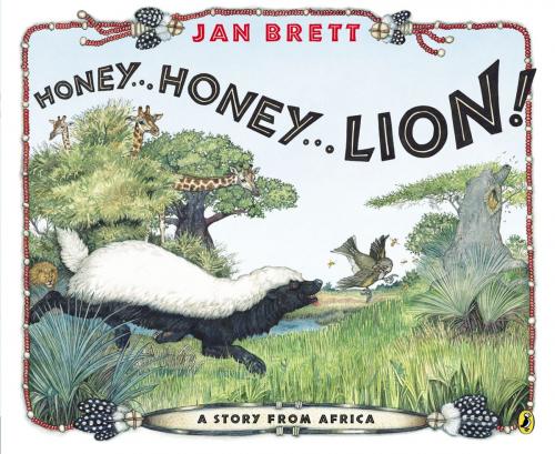 Cover of the book Honey... Honey... Lion! by Jan Brett, Penguin Young Readers Group