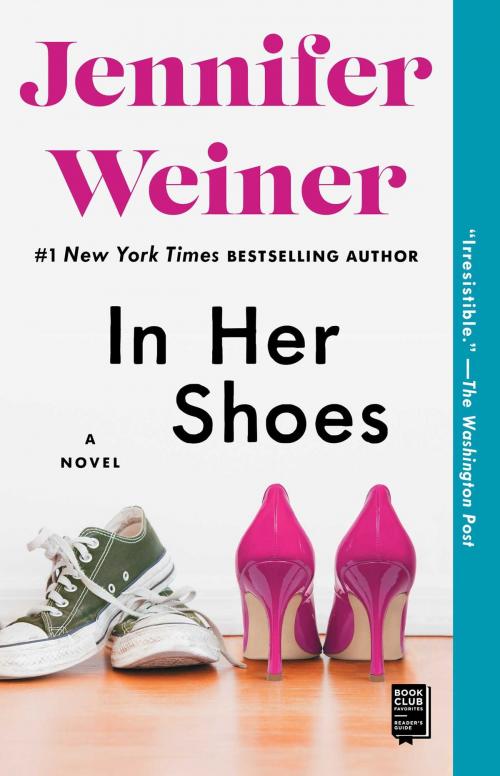 Cover of the book In Her Shoes by Jennifer Weiner, Atria Books