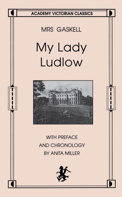 Cover of the book My Lady Ludlow by Elizabeth Gaskell, Chicago Review Press