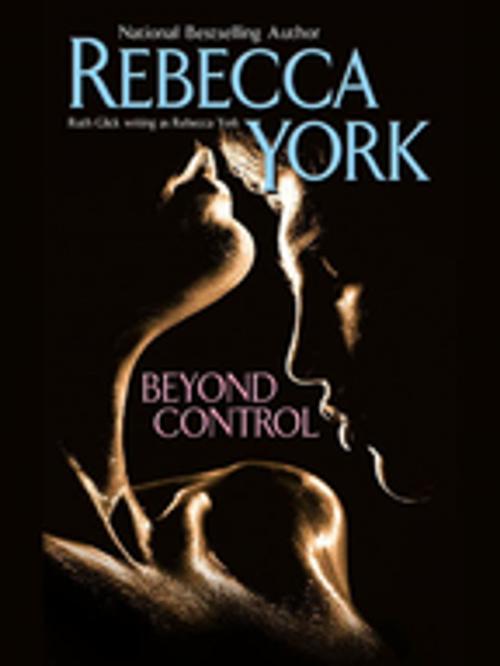 Cover of the book Beyond Control by Rebecca York, Penguin Publishing Group