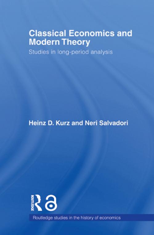 Cover of the book Classical Economics and Modern Theory by Heinz D. Kurz, Neri Salvadori, Taylor and Francis