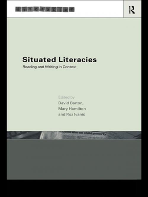 Cover of the book Situated Literacies by , Taylor and Francis