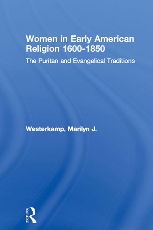 Cover of the book Women in Early American Religion 1600-1850 by Marilyn J. Westerkamp, Taylor and Francis