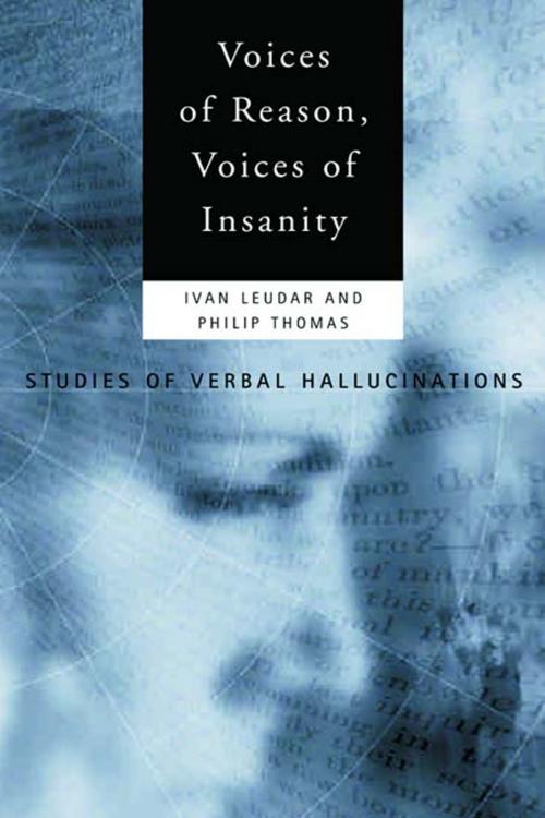 Cover of the book Voices of Reason, Voices of Insanity by Ivan Leudar, Philip Thomas, Taylor and Francis