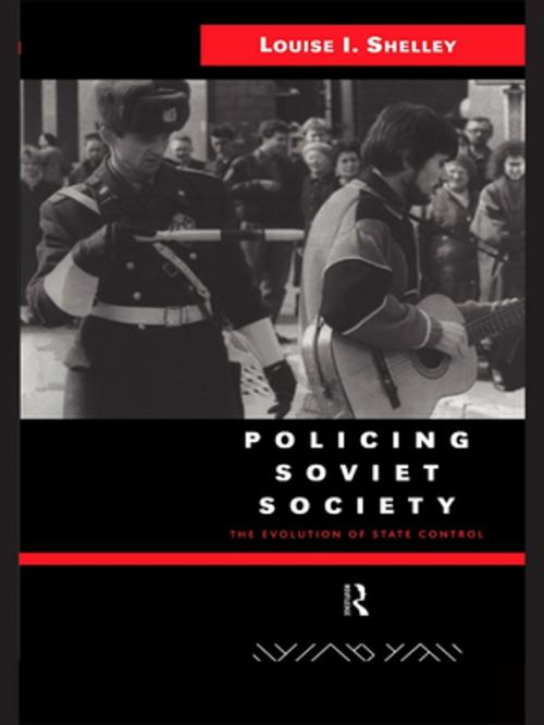Cover of the book Policing Soviet Society by Louise Shelley, Taylor and Francis