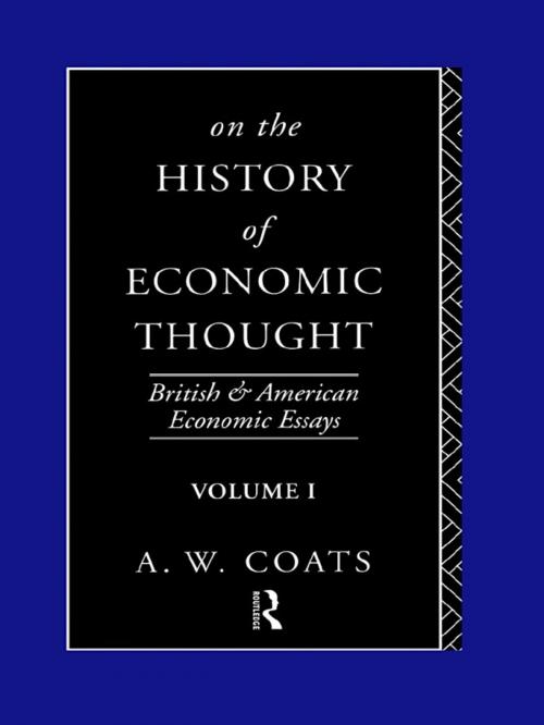 Cover of the book On the History of Economic Thought by A. W. Bob Coats, Taylor and Francis