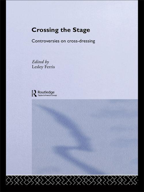 Cover of the book Crossing the Stage by , Taylor and Francis