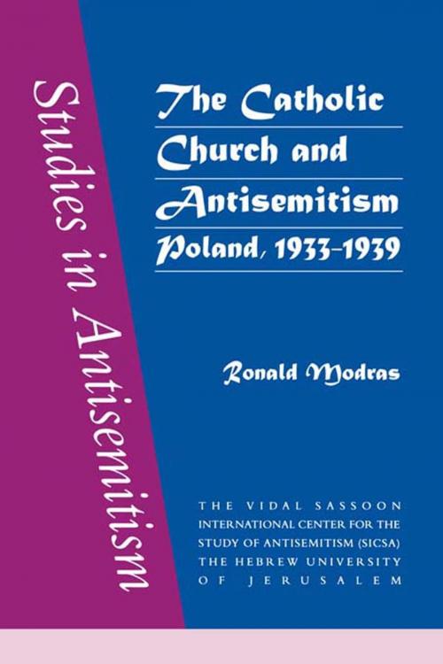 Cover of the book The Catholic Church and Antisemitism by Ronald Modras, Taylor and Francis