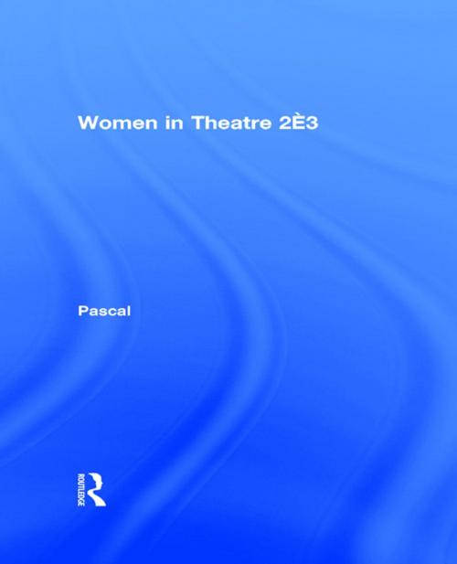 Cover of the book Women in Theatre 2#3 by Julia Pascal, Taylor and Francis