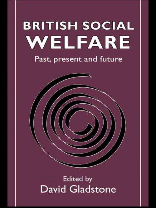 Cover of the book British Social Welfare by , Taylor and Francis