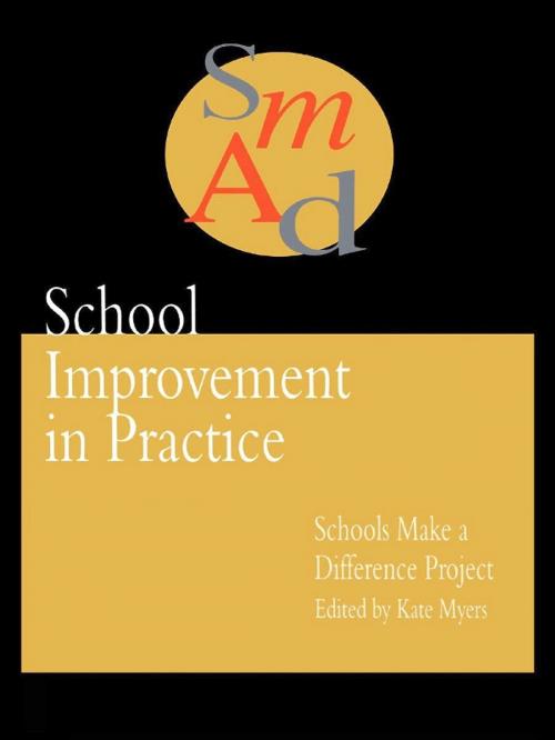 Cover of the book School Improvement In Practice by , Taylor and Francis