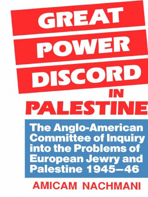 Cover of the book Great Power Discord in Palestine by Amikam Nachmani, Taylor and Francis