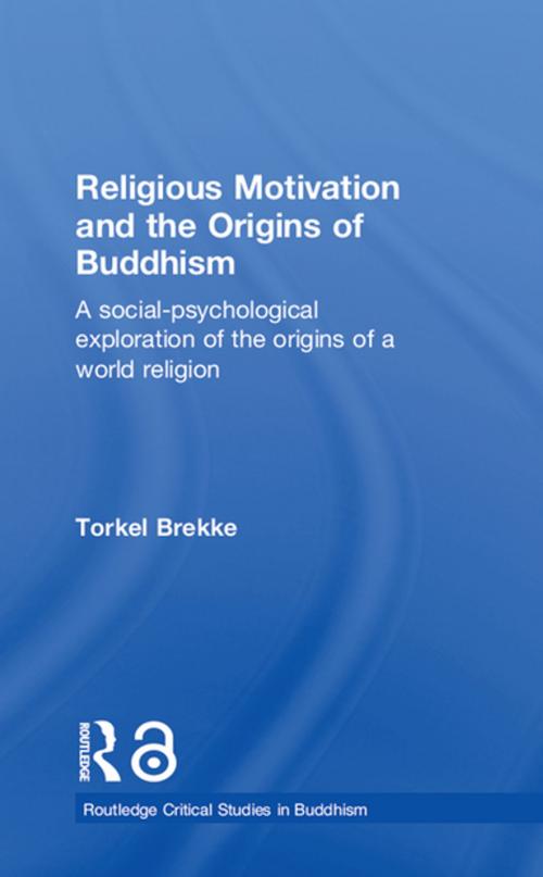 Cover of the book Religious Motivation and the Origins of Buddhism by Torkel Brekke, Taylor and Francis