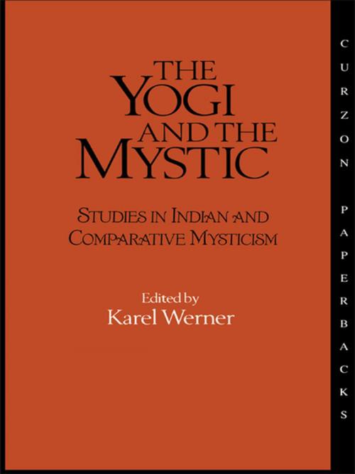 Cover of the book The Yogi and the Mystic by Karel Werner, Taylor and Francis